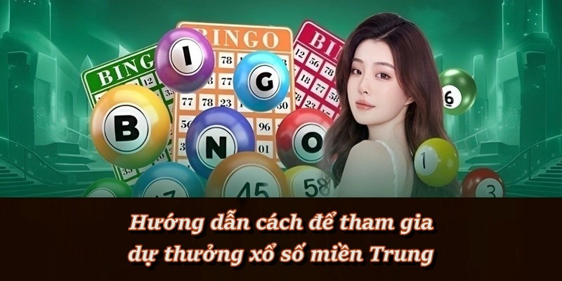 Cách chơi xổ số miền Trung đơn giản tại F8BET Hướng dẫn từng bước tham gia xổ số miền Trung online